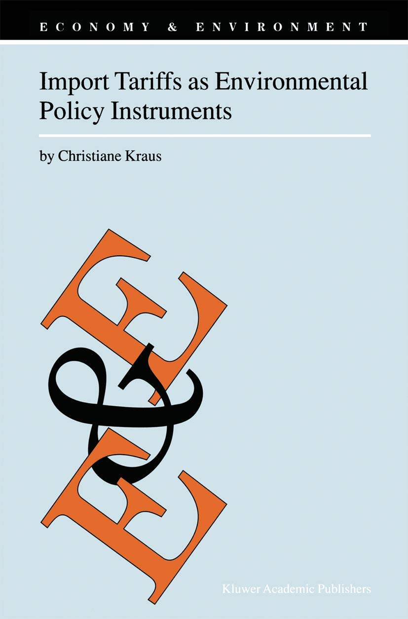 Import Tariffs as Environmental Policy Instruments,Used