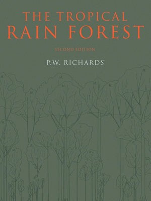 The Tropical Rain Forest: An Ecological Study,Used