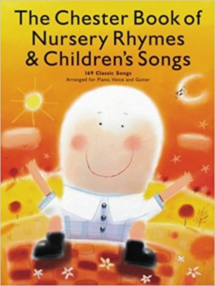 The Chester Book of Nursery Rhymes and Children's Songs,Used