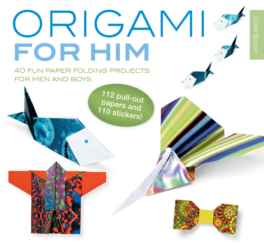 Origami for Him: 40 Fun Paper Folding Projects for Men and Boys,Used