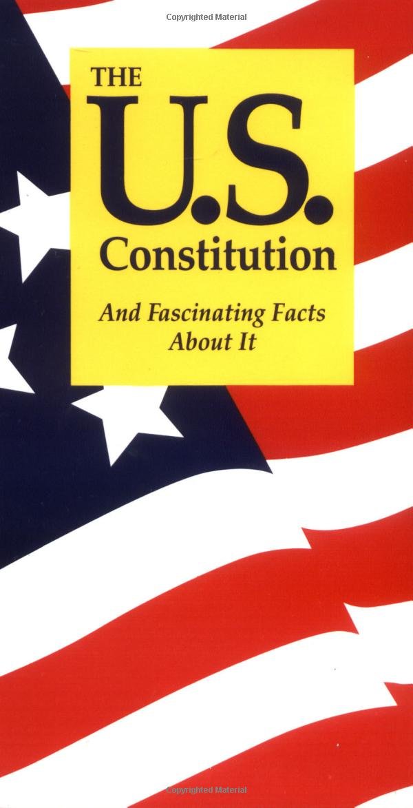 The U.S. Constitution and Fascinating Facts About It,Used