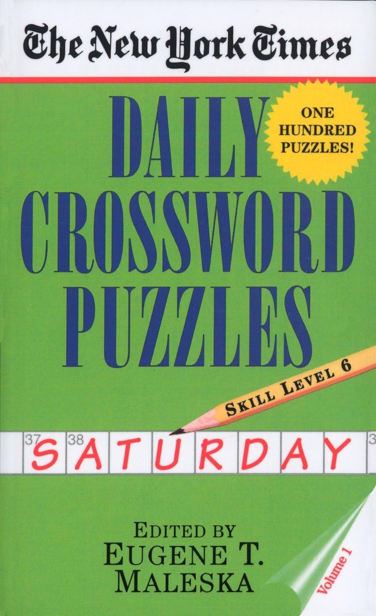 The New York Times Daily Crossword Puzzles: Saturday, Volume 1: Skill Level 6,Used
