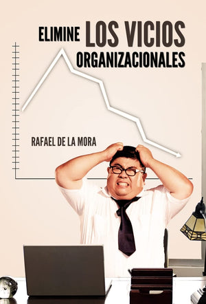 Elimine Los Vicios Organizacionales. (Spanish Edition),Used