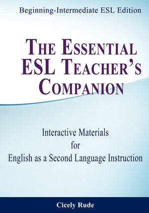 The Essential Esl Teacher'S Companion: Interactive Materials For English As A Second Language Instruction,Used