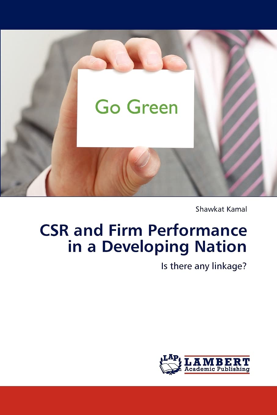 CSR and Firm Performance in a Developing Nation: Is there any linkage?,Used