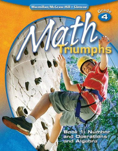 Math Triumphs, Grade 4, Student Study Guide, Book 1: Number And Operations And Algebra (Math Intrvention K5 (Triumphs)),New