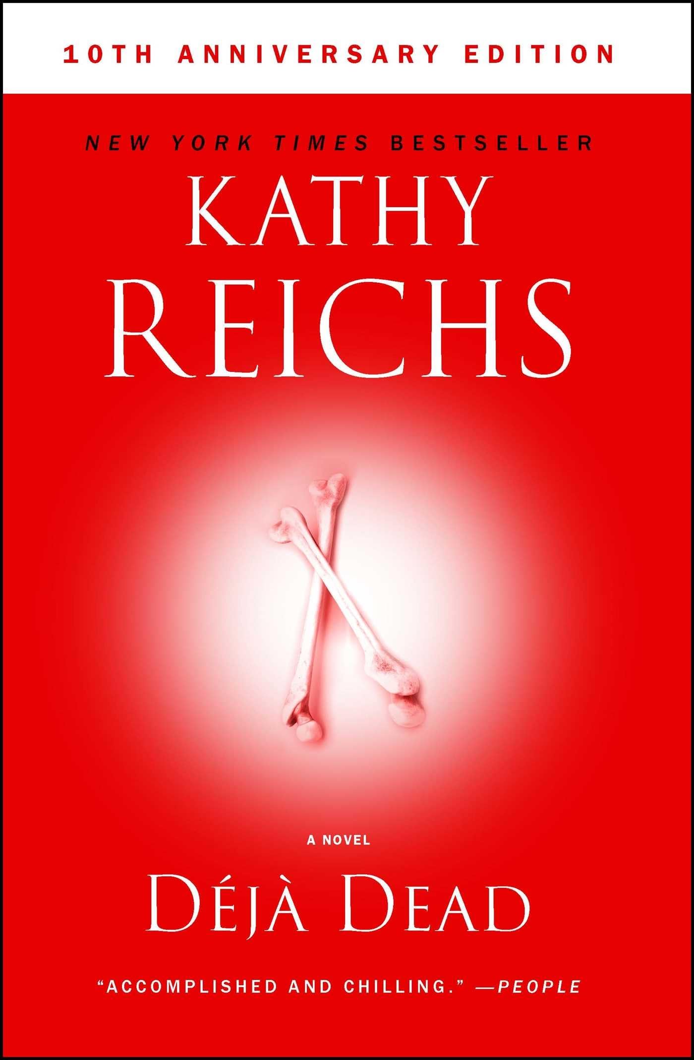 Deja Dead: 10th Anniversary Edition (1) (A Temperance Brennan Novel),Used