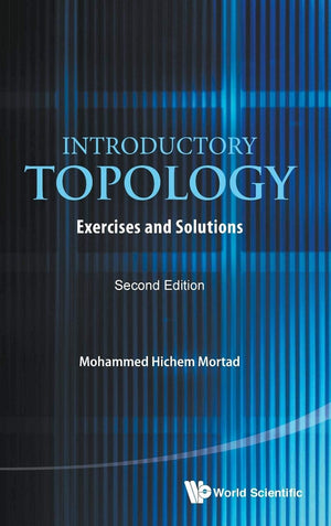 INTRODUCTORY TOPOLOGY: EXERCISES AND SOLUTIONS (SECOND EDITION),Used