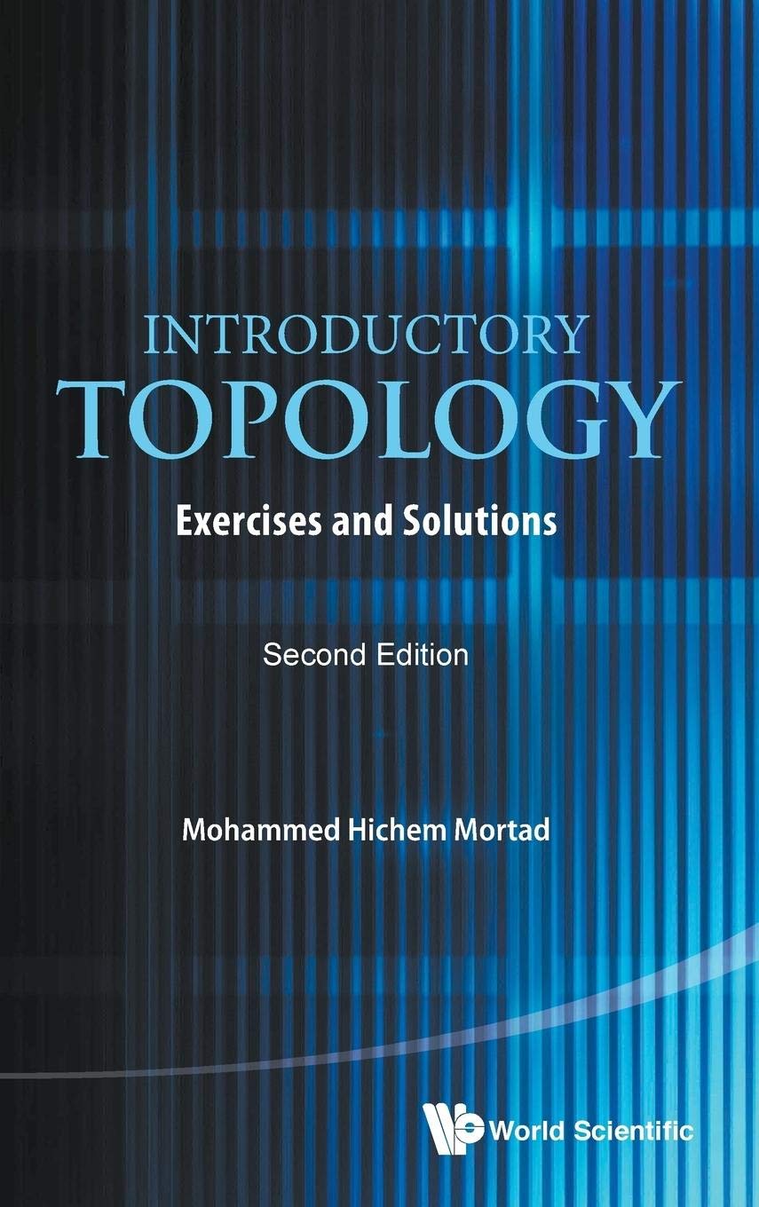 INTRODUCTORY TOPOLOGY: EXERCISES AND SOLUTIONS (SECOND EDITION),Used