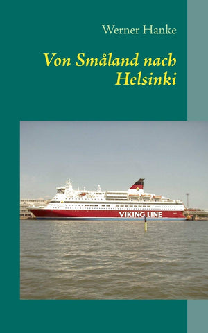 Von Smland nach Helsinki (German Edition),Used