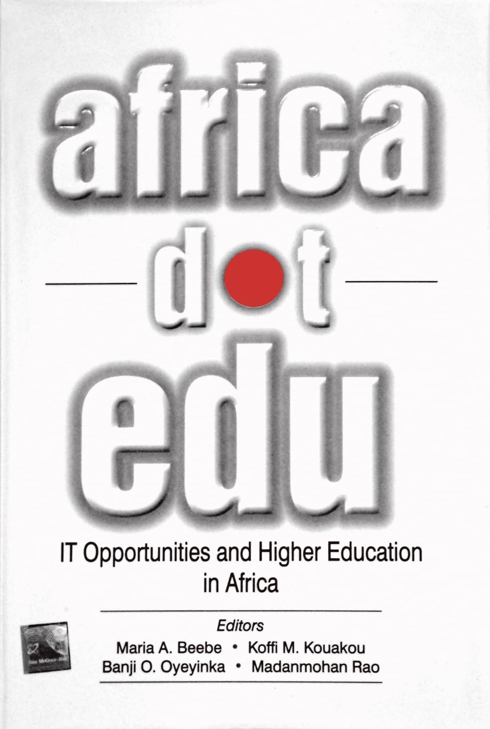 AfricaDotEdu: IT Opportunities and Higher Education in Africa,Used