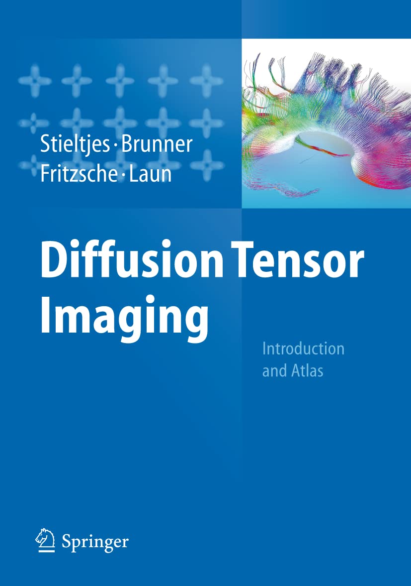Diffusion Tensor Imaging: Introduction and Atlas,Used