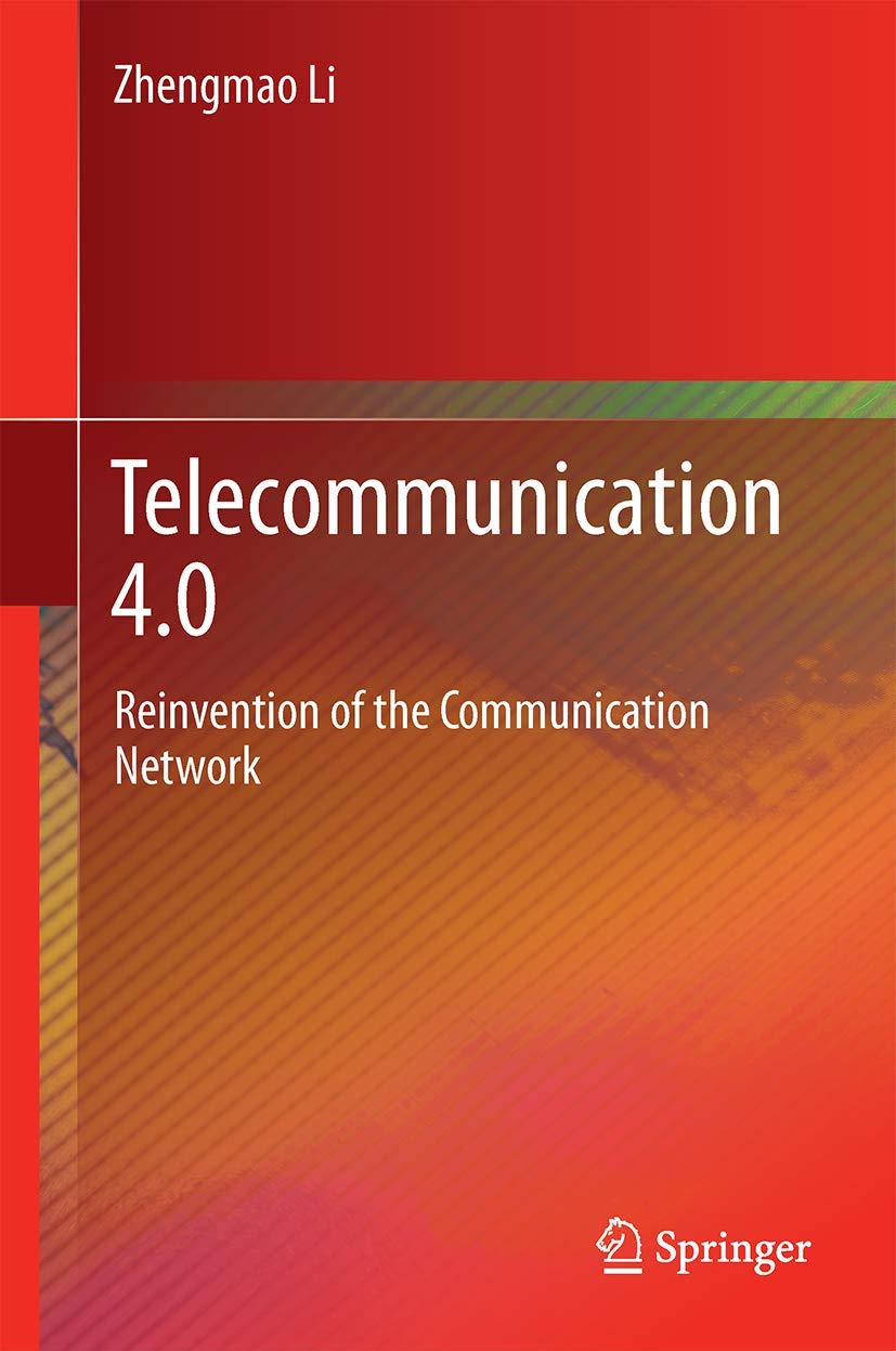 Telecommunication 4.0: Reinvention of the Communication Network,Used