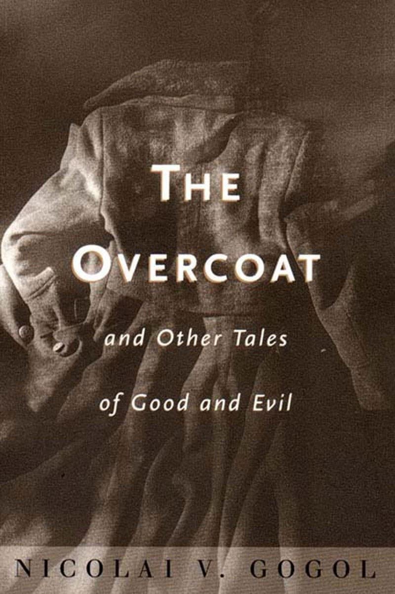 The Overcoat and Other Tales of Good and Evil,Used