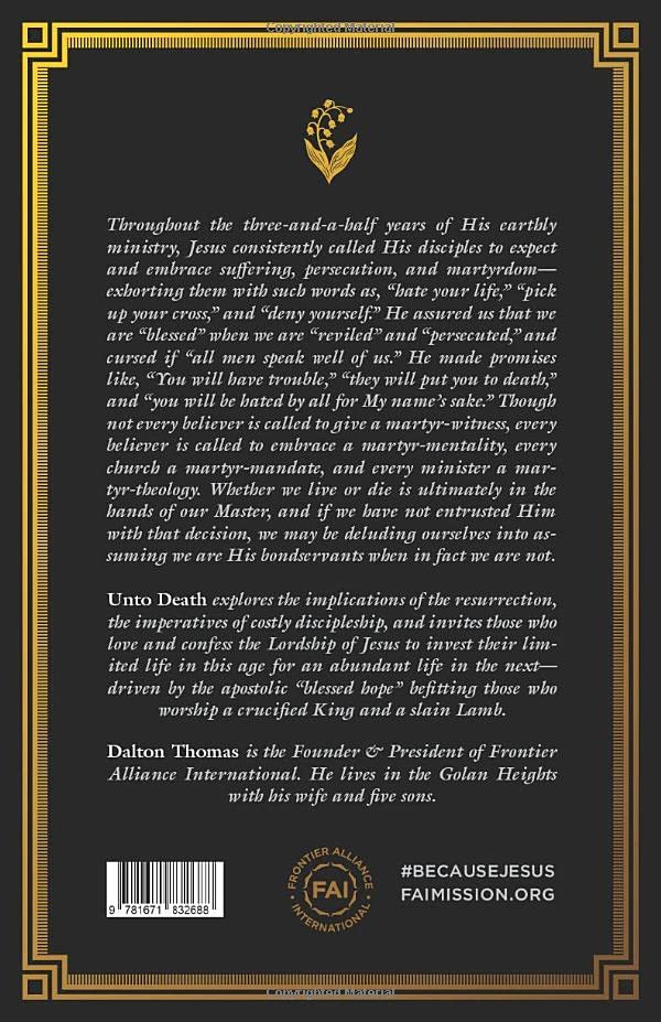 Unto Death: Martyrdom, Missions, And The Maturity Of The Church,New