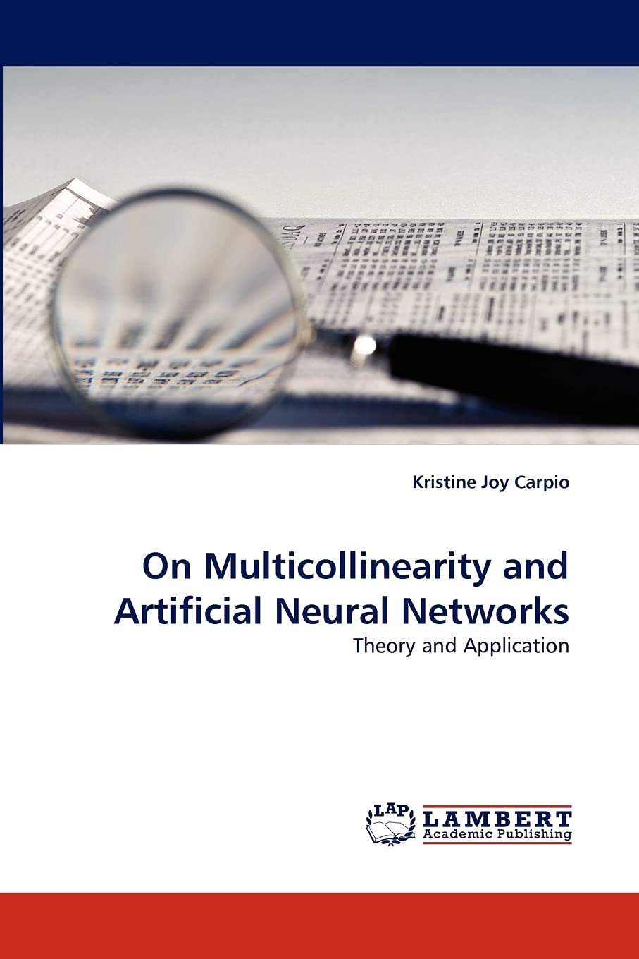 On Multicollinearity and Artificial Neural Networks: Theory and Application,Used
