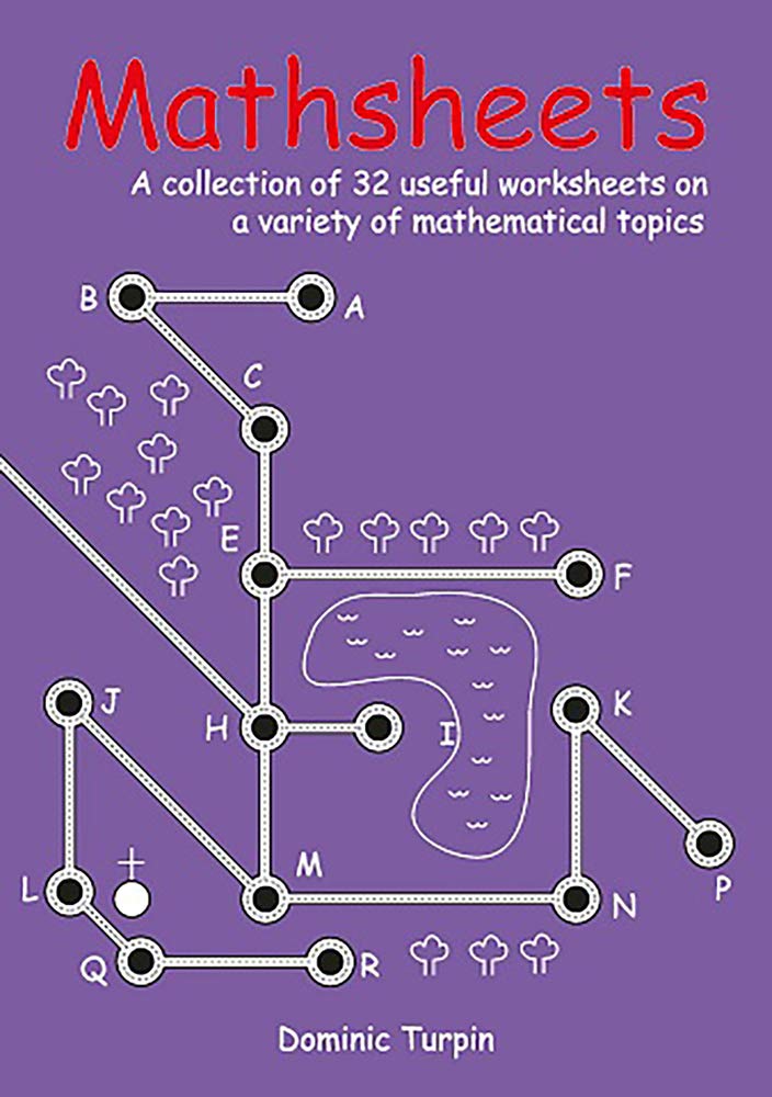 Mathsheets: A Collection of 32 Useful Worksheets on a Variety of Mathematical Topics for ages 1014,Used