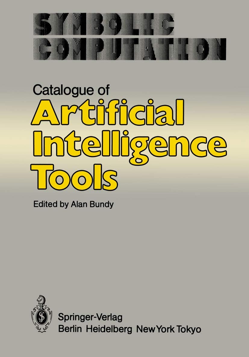 Catalogue of Artificial Intelligence Tools (Symbolic Computation),Used