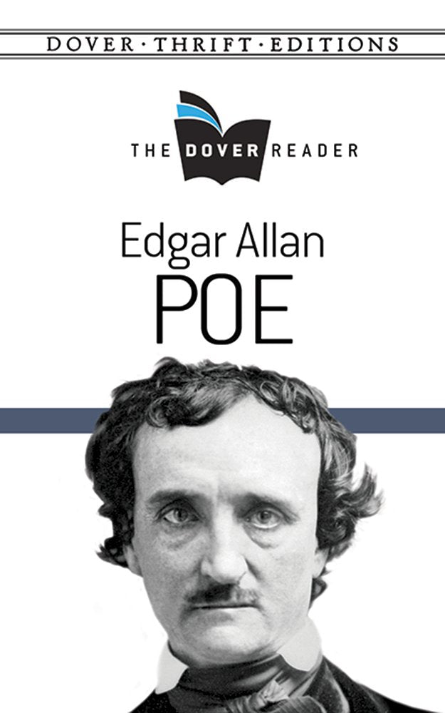 Edgar Allan Poe The Dover Reader (Dover Thrift Editions),Used