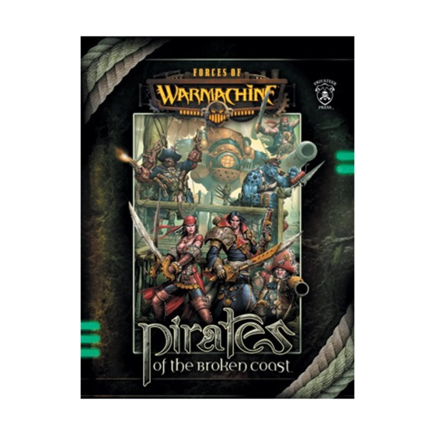 Forces Of Warmachine: Pirates Of The Broken Coast
