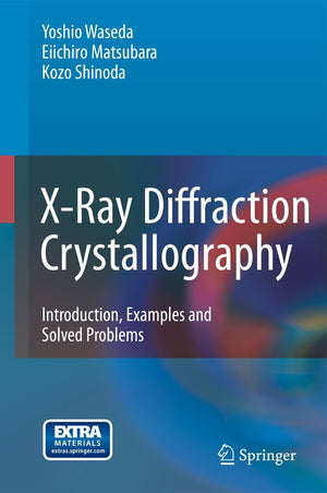 XRay Diffraction Crystallography: Introduction, Examples and Solved Problems,Used