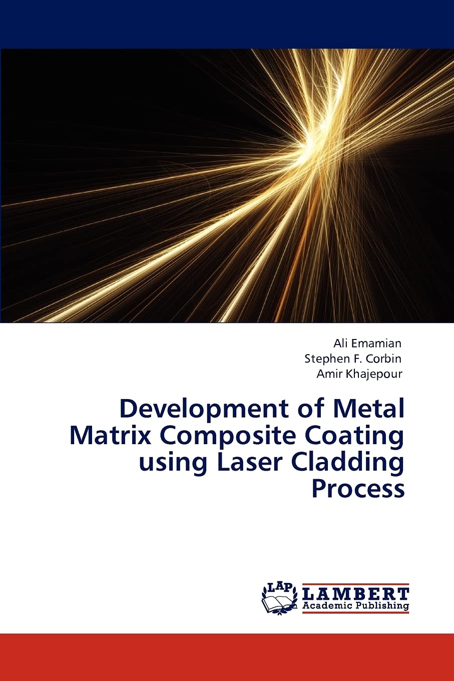 Development of Metal Matrix Composite Coating using Laser Cladding Process: Deposition of insitu FeTiC using laser cladding pr,Used