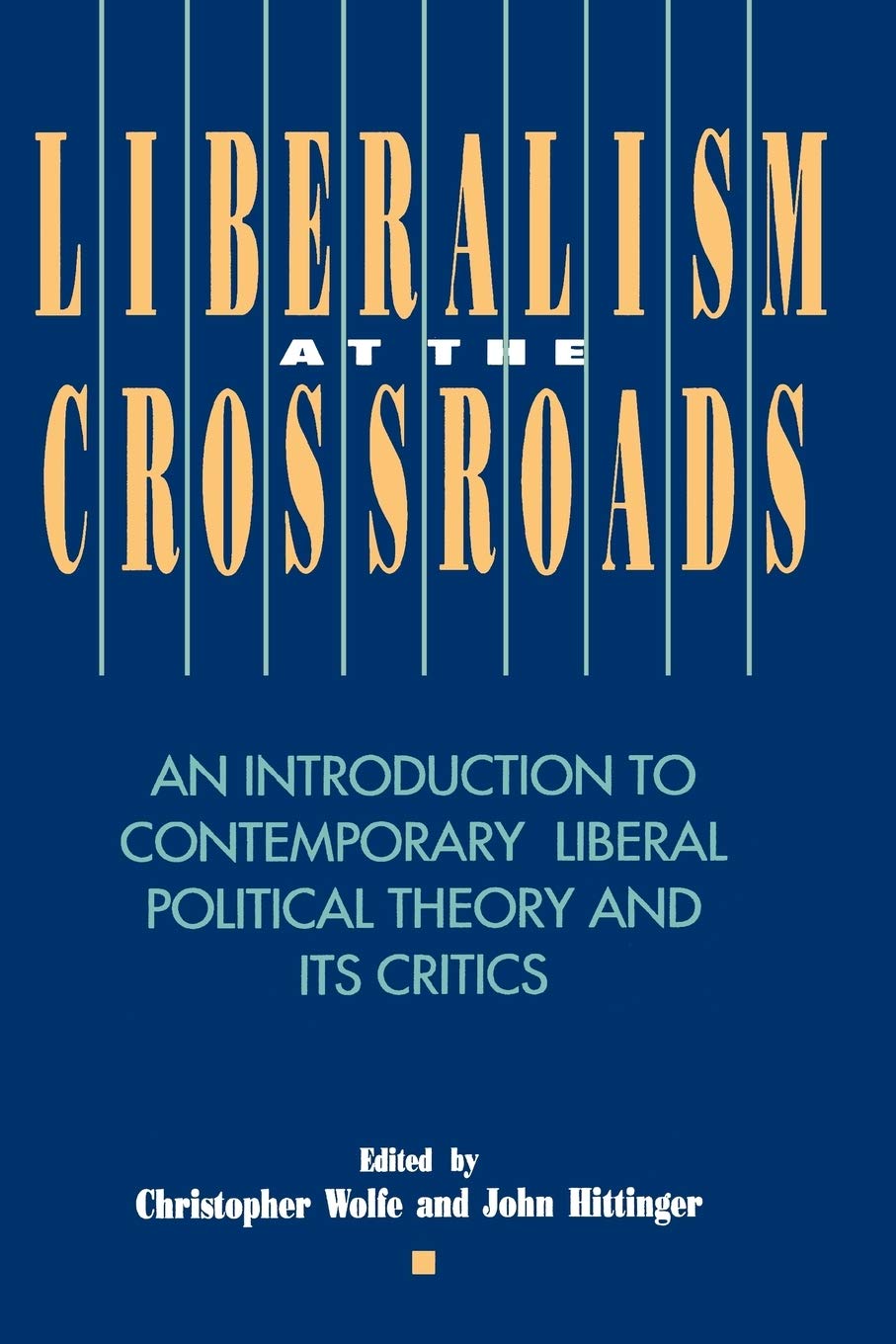 Liberalism at the Crossroads,Used