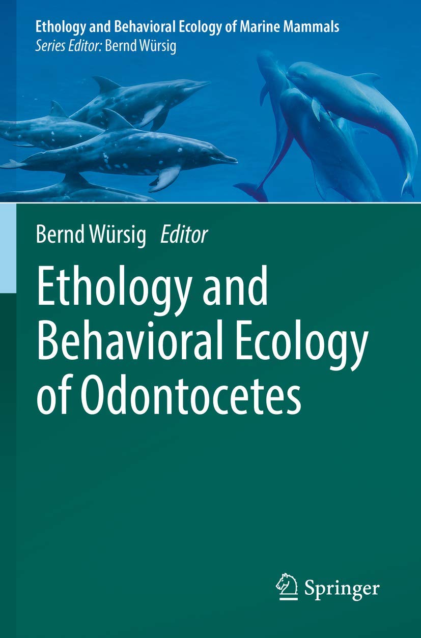 Ethology and Behavioral Ecology of Odontocetes (Ethology and Behavioral Ecology of Marine Mammals),Used