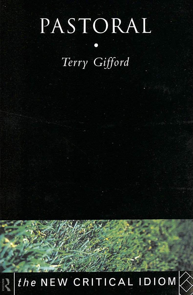Pastoral (The New Critical Idiom),New