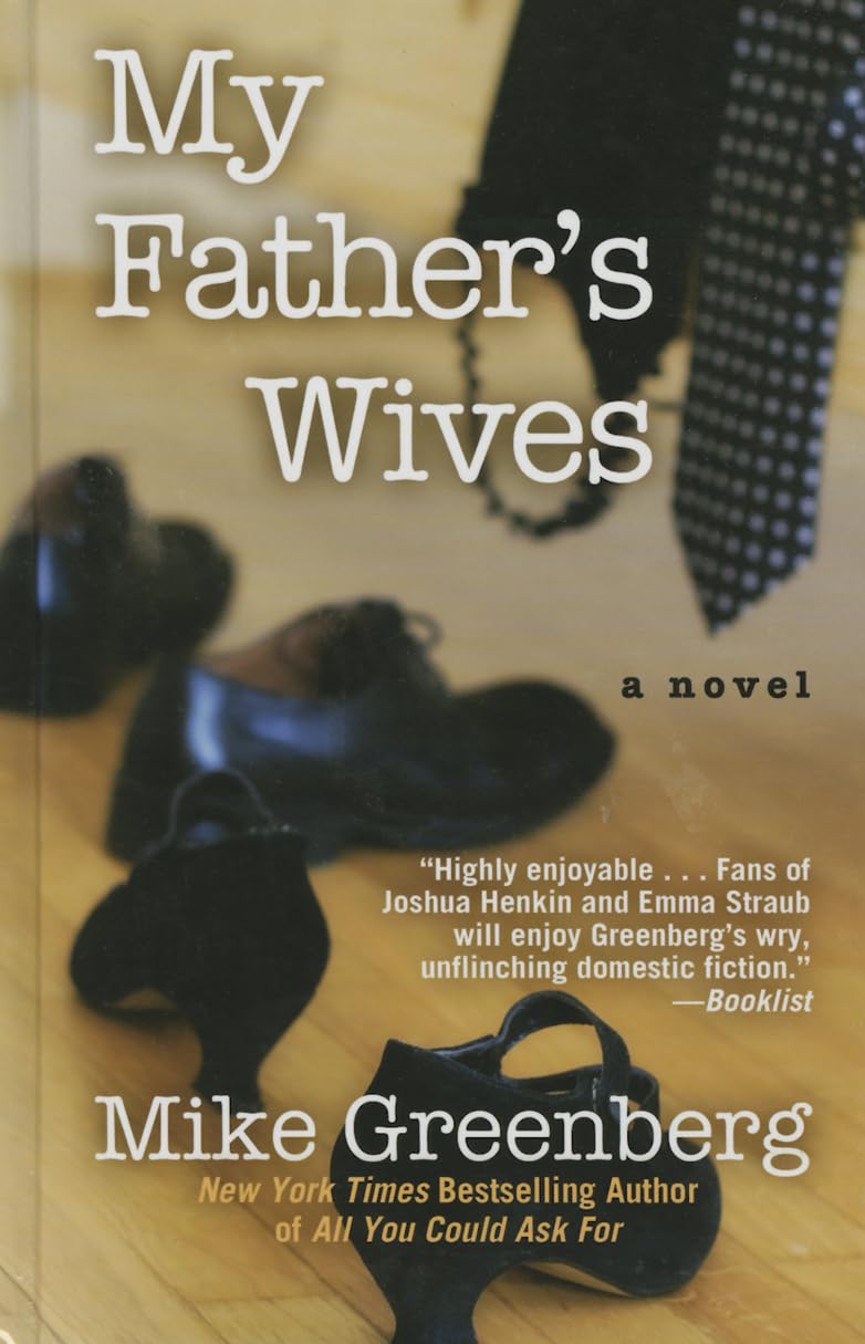 My Fathers Wives (Thorndike Press Large Print Basic),Used