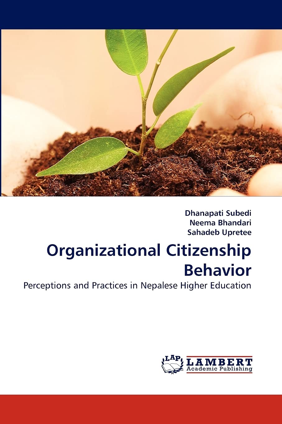 Organizational Citizenship Behavior: Perceptions and Practices in Nepalese Higher Education,Used