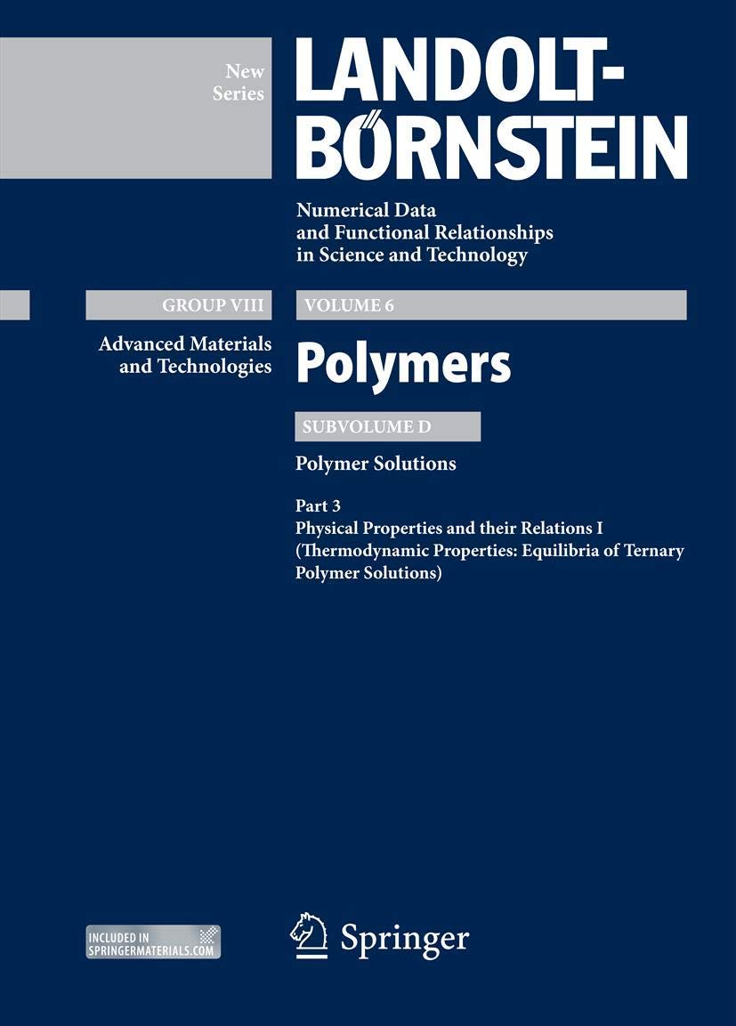 Physical Properties And Their Relations I: Thermodynamic Properties: Equilibria Of Ternary Polymer Solutions (Landoltbrnstein: ,Used