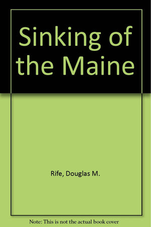 Sinking of the Maine,Used