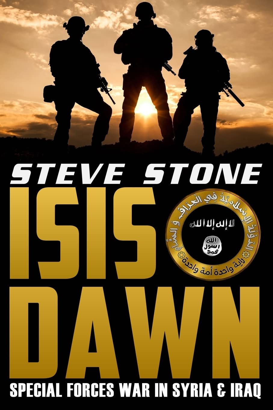 ISIS Dawn: Special Forces War in Syria & Iraq,Used