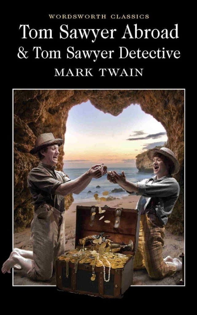 Tom Sawyer Abroad And Tom Sawyer