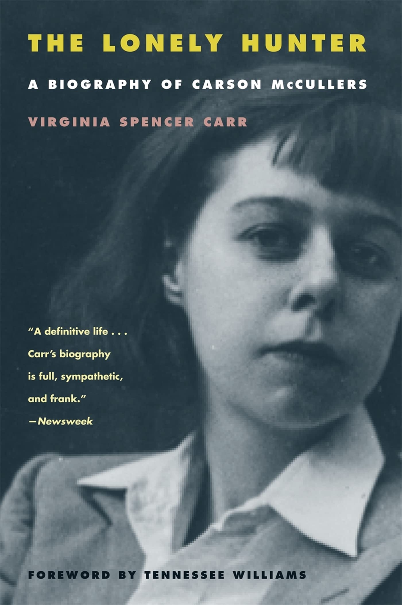 The Lonely Hunter: A Biography Of Carson Mccullers,New