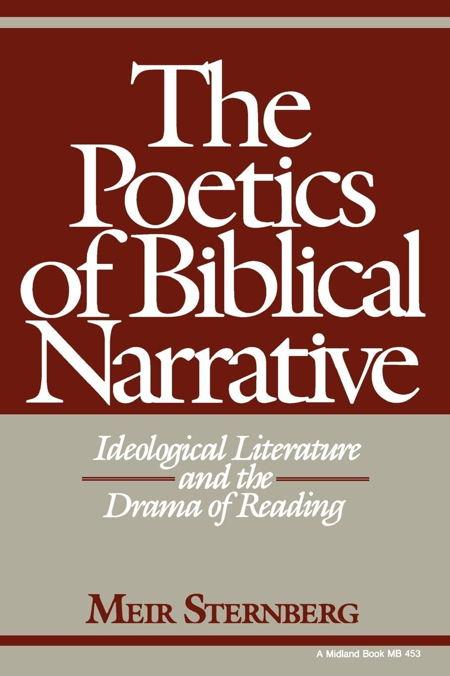 The Poetics of Biblical Narrative: Ideological Literature and the Drama of Reading (Biblical Literature),Used