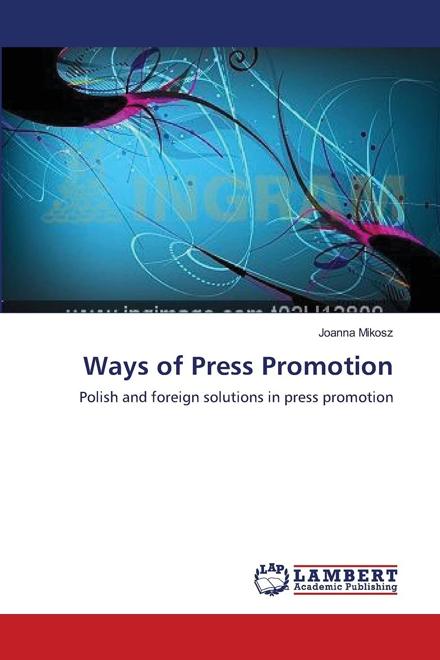 Ways of Press Promotion: Polish and foreign solutions in press promotion,Used