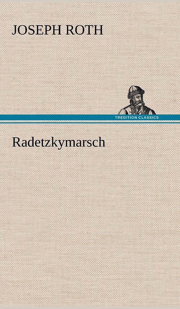 Radetzkymarsch (German Edition),Used