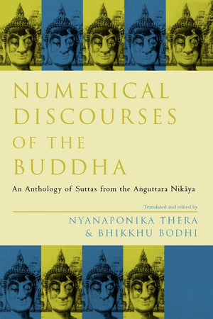 Numerical Discourses of the Buddha: An Anthology of Suttas from the Anguttara Nikaya (Sacred Literature Trust Series),Used