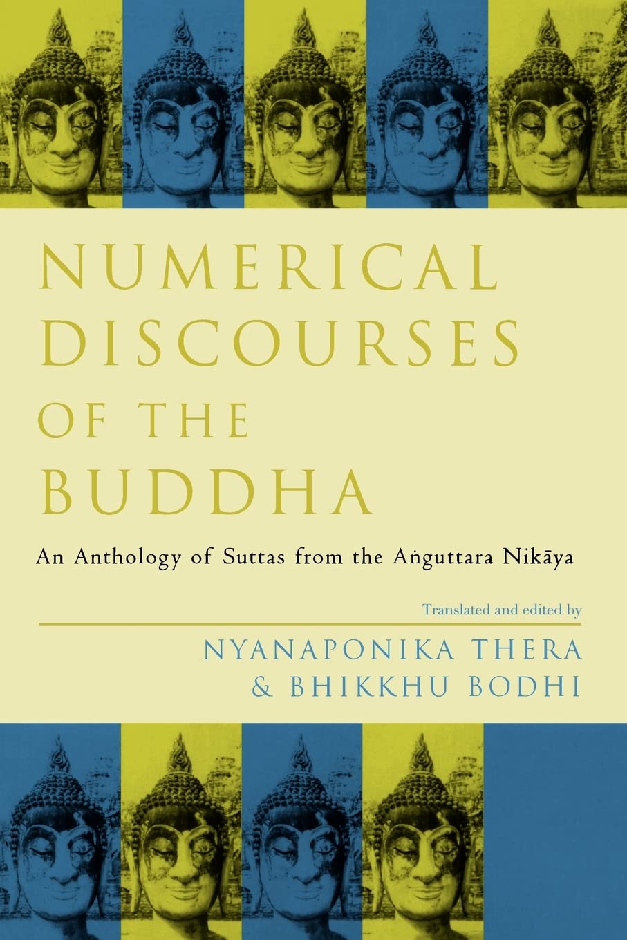 Numerical Discourses of the Buddha: An Anthology of Suttas from the Anguttara Nikaya (Sacred Literature Trust Series),Used