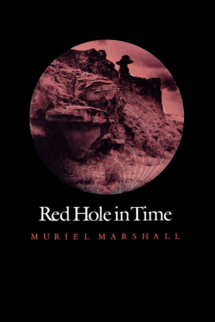 Red Hole in Time (Volume 9) (Elma Dill Russell Spencer Series in the West and Southwest),Used