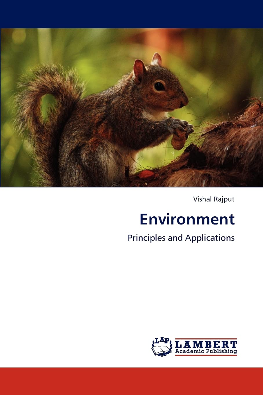 Environment: Principles and Applications,Used