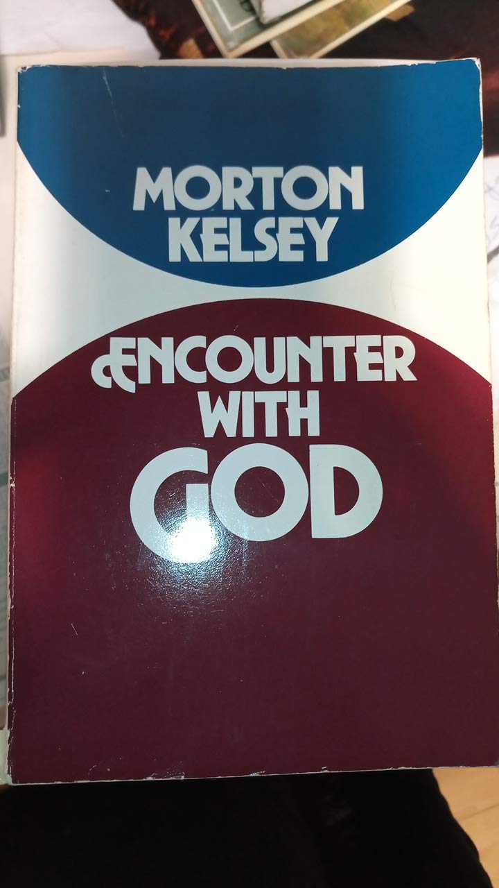 Encounter With God: A Theology of Christian Experience,Used