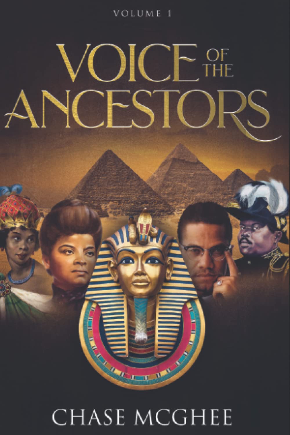 Voice of the Ancestors: Removing the Shackles and Chains from Your Mind,Used