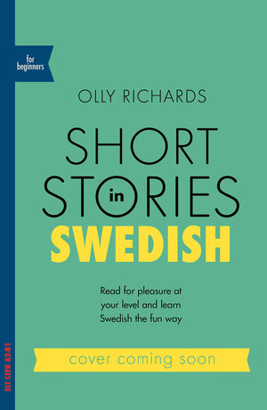 Short Stories In Swedish For Beginners (Teach Yourself)