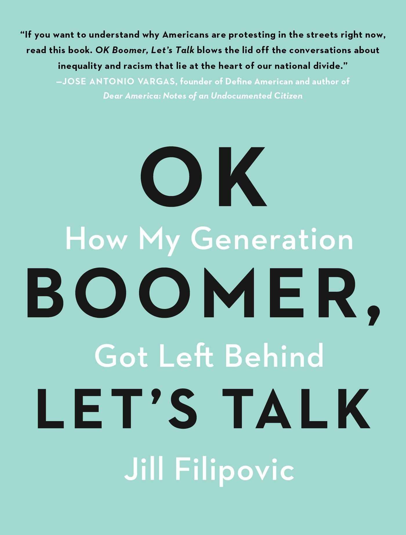OK Boomer, Let's Talk: How My Generation Got Left Behind,Used