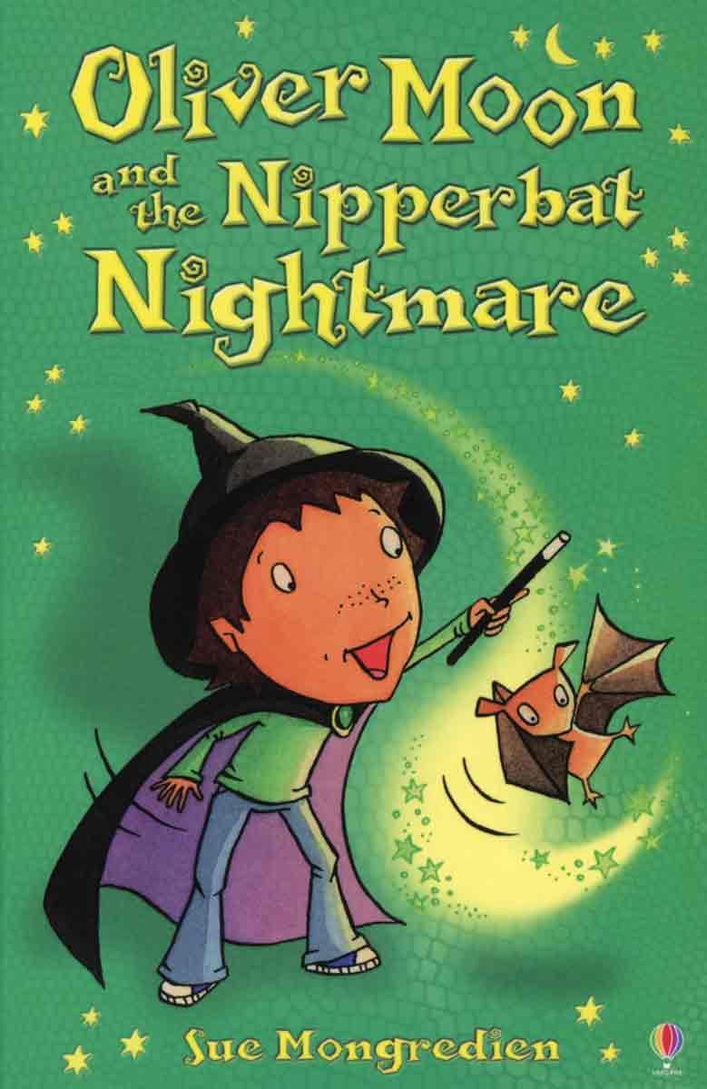 Oliver Moon and the Nipperbat Nightmare,Used