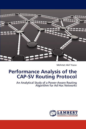 Performance Analysis of the CAPSV Routing Protocol: An Analytical Study of a PowerAware Routing Algorithm for Ad Hoc Networks,Used