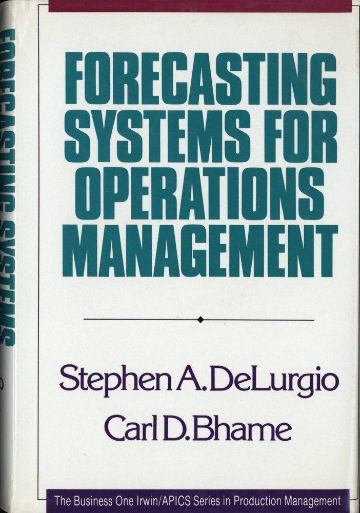 Forecasting Systems for Operations Management (IRWIN/APICS SERIES IN PRODUCTION MANAGEMENT),Used